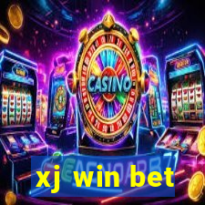 xj win bet